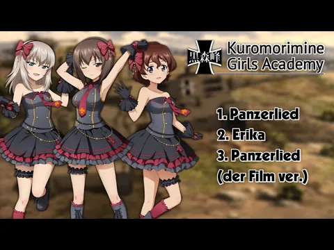 Download MP3 【Girls und Panzer】All Kuromorimine Girls Academy's Theme Soundtracks