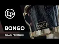 Lagu 2 Latin Percussion Galaxy Fiberglass Bongo