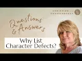 Q A - Why List Your Character Defects in 12 Steps of Codependency Recovery