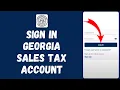 How to Login Georgia Sales Tax 2024 Sign In Georgia Sales Tax