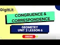 Geometry Unit 2 Lesson 6 Congruence Correspondence