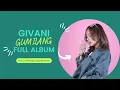 Download Lagu Givani Gumilang Feat 3 Pemuda Berbahaya Full album 2022