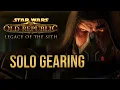7 0 SOLO PLAYERS Gearing Guide SWTOR 2022