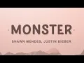 Download Lagu Shawn Mendes - Monster (Lyrics) ft. Justin Bieber