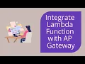 Integrating AWS Lambda with API Gateway AWS API Gateway Tutorial - 2