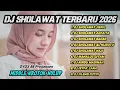 Lagu DJ SHOLAWAT FULL ALBUM TERBARU 2026 FULL BASS MIDDLE NROTOK NULUP