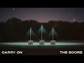 The Score - Can You Hear Me Now (Audio)