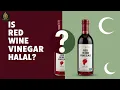 Is Red Wine Vinegar Halal Halal Status of Red Wine Vinegar Explained Halal Food Guide