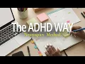AD and Time Blocking Neuropsychologist explains what really works