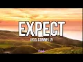 Expect - Jess Connelly(Lyrics)
