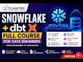 Snowflake dbt Full Course for Data Engineers Snowflake dbt Tutorial for Beginners 2026