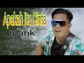 Ipank - Apakah Itu Cinta (lirik)