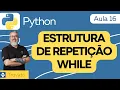 Aula 16 - PYTHON