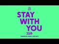 Download Lagu Never Sleeps - Stay With You (feat. Afrojack, Dubvision, Manse)  [Tomorrowland Music]