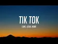 EQRIC \u0026 JOZUA \u0026 Robbe - Tik Tok (Lyrics)