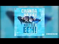 Chanda Na Kay - Njebele Eeh [Audio] || #ZedMusic