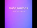 Babasónicos // Suficiente // letra