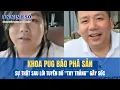 Khoa Pug Thua Nhan Pha San Tay Trang Tu Tien Nhieu Xai Khong Het Den Chi Con Thu Nhap YouTube