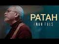 Patah - Iwan Fals. (Lirik Lagu)