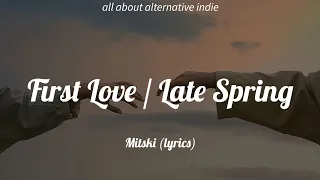 Download Mitski - First Love / Late Spring (lyrics) MP3