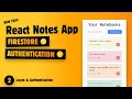 Build a Notes App with React Firebase - Login Authentication