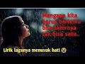 Download Lagu MENGAPA KITA BERTEMU-SLOW ROCK PALING SEDIH MENYAYAT HATI #music #slowrock #liriklagu