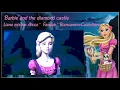Barbie and the diamond castle Liana misses Alexa Fandub