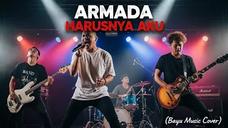 armada harusnya aku rock version cover by bayu music cover