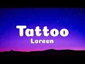 Download Lagu Loreen - Tattoo (Lyrics)