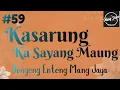 Lagu KASARUNG KA SAYANG MAUNG 59, Dongeng Enteng Mang Jaya, Carita Sunda @MangJayaOfficial