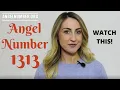 1313 ANGEL NUMBER - Meaning and Symbolism