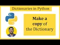 How to Make a copy of the Python Dictionary