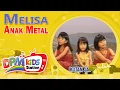 Download Lagu Melisa - Anak Metal (Official Kids Video)