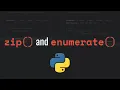 Python zip and enumerate Explained Simply