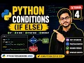 Python Conditions if else Tutorial 4 Python Programming Hindi