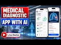How to Build a Medical Diagnostic App with AI