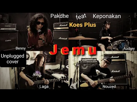 Download MP3 Koes Plus - Jemu Cover by Ploes Kus (Benny,Audrey,Laga,Nouzed)