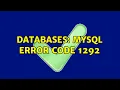 Databases MySQL error code 1292 2 Solutions