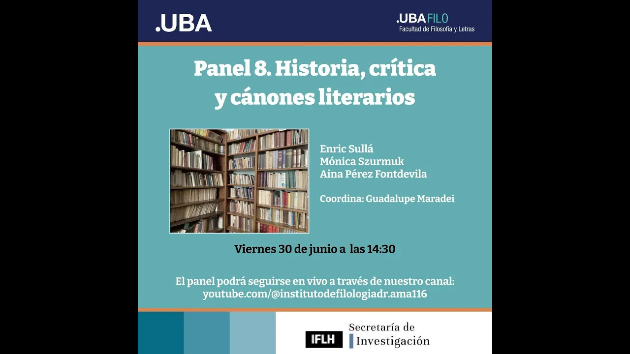 PANEL 8. Historia, crítica y cánones literarios
