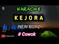NEWBOYZ - KEJORA [ KARAOKE ] NADA PRIA