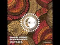 Mayawa - Samuel Cosmic & Oluwadamvic
