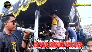 ayange kita voc mamas krisna show desa kedokanwungu limpas patrol