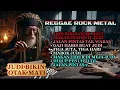 Download Lagu 🎸JUDI BIKIN OTAK MATI🌴 ‼️ || 🌴🎸🔥Musik Reggae Rock Metal Sindiran Keras 💀🔥🧠