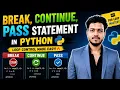 Break Continue Pass Statement in Python Complete Tutorial with Examples Python for Beginners