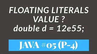 Floating Point Literals Values in Java Numeric Literals Hindi Part - 4