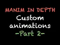 Manim in depth Custom class animations - Part 2