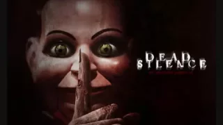 موسيقى فلم صمت الموت Dead Silence اجمل موسيقى رعب بالتاريخ 