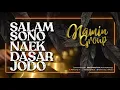 Download Lagu SALAM SONO NAÉK DASAR JODO - NAMIN GROUP  |  Voc. Ma Abe Caberawit