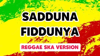 Download Sadduna Fiddunya - Hartik Mentari Putri | Sholawat Reggae Ska Version 🎵 MP3