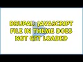 Drupal Javascript file in theme does not get loaded